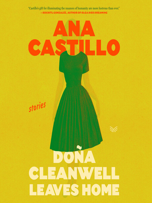 Title details for Dona Cleanwell Leaves Home by Ana Castillo - Available